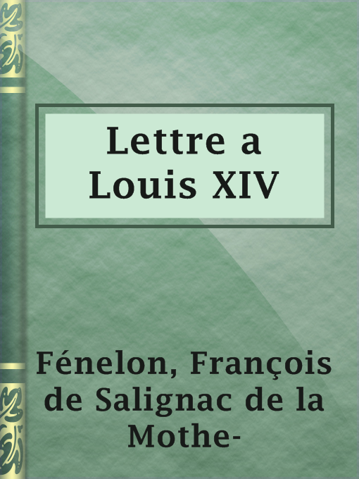 Title details for Lettre a Louis XIV by François de Salignac de la Mothe- Fénelon - Available